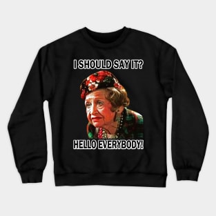 Christmas vacation - Hello Every Body Crewneck Sweatshirt